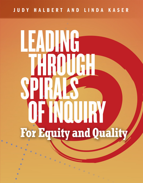 Cover image for book Leading Through Spirals of Inquiry