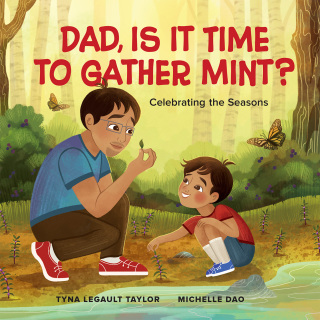 Dad, Is It Time to Gather Mint?