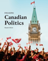 Engaging Canadian Politics 1st edition 9781775388449, 9781775388456