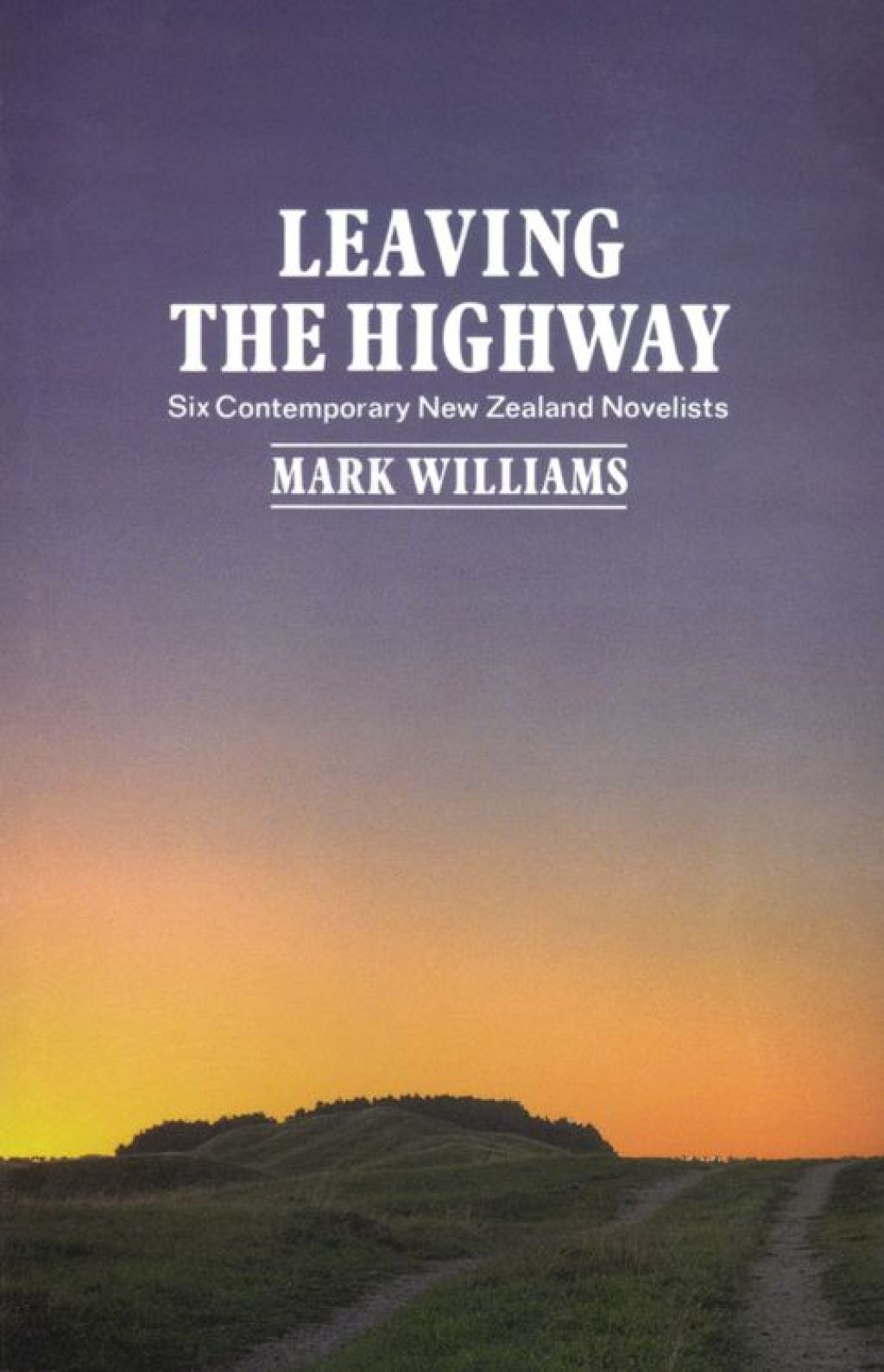 Leaving the Highway (eBook Rental) - Mark Williams,