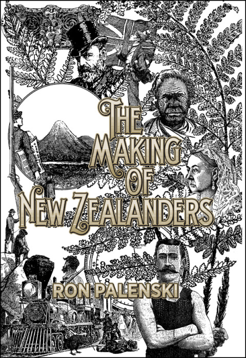 Cover image for book The Making of New Zealanders