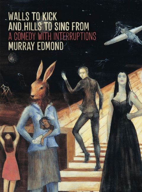 Cover image for book Walls to Kick and Hills to Sing From
