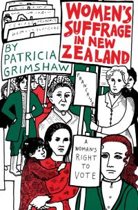 Cover image: Women's Suffrage in New Zealand 9781775582434