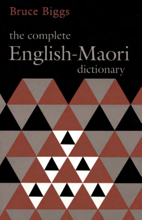 Cover image for book The Complete English–Maori Dictionary