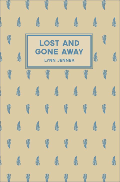 Cover image for book Lost and Gone Away