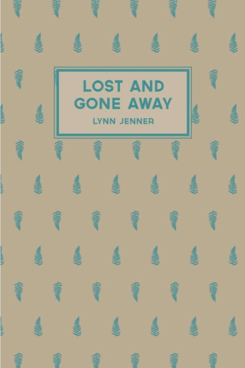 Cover image for book Lost and Gone Away