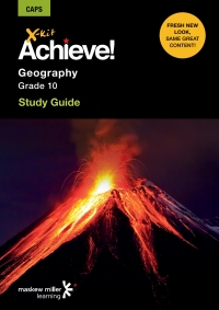 X KIT ACHIEVE! GR 10 GEOGRAPHY (LEARNERS BOOK)