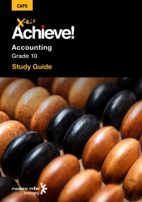 X KIT ACHIEVE! GR 10 ACCOUNTING (LEARNERS BOOK)
