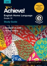 X-Kit Achieve! English Home Language Grade 10 Study Guide (Topics 1 and 6) ePDF (perpetual licence)