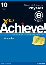 eX-kit Achieve! Grade 10 Physical Sciences: Physics – Mechanics (Module 3)” (9781775787495)
