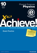 eX-kit Achieve! Grade 10 Physical Sciences: Physics – Exam Practice (9781775787501)