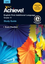 X-Kit Achieve! English First Additional Language Grade 11 Study Guide (Exam Practice) ePDF (9781775789673)