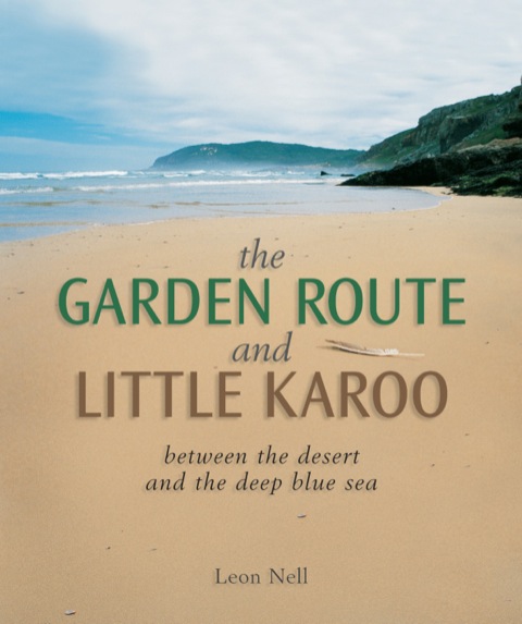 Cover image for book Garden Route and Little Karoo