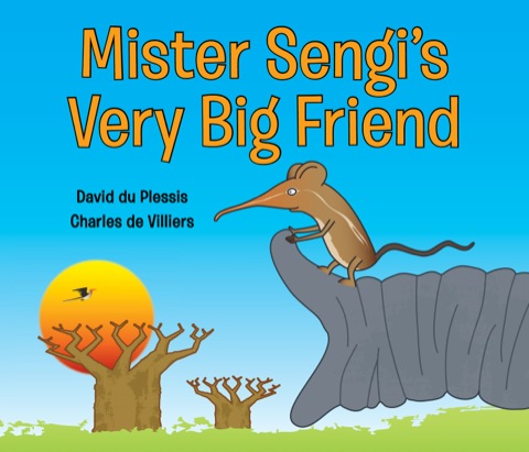 Cover image for book Mister Sengi’s Very Big Friend