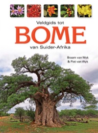 Titelbild: Veldgids tot Bome van Suider-Afrika 2nd edition 9781770079120