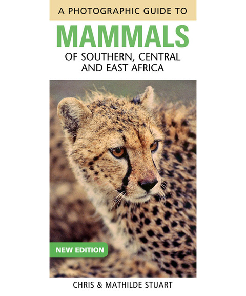 Cover image for book Photographic Guide to Mammals of Southern, Central and East Africa
