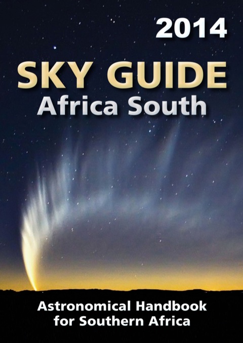 Cover image for book Sky Guide Africa South 2014: Astronomical Handbook for Southern Africa