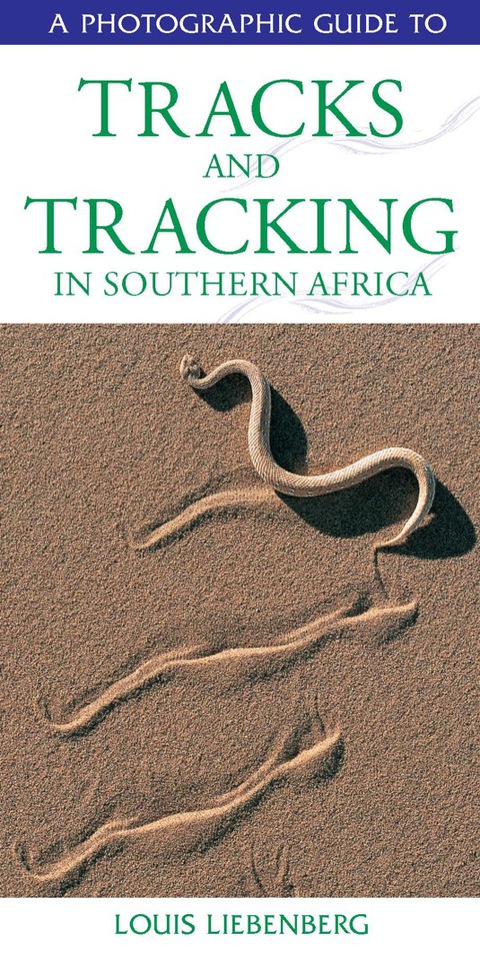 Cover image for book Photographic Guide to Tracks & Tracking in Southern Africa