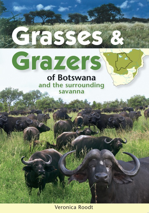 Cover image for book Grasses & Grazers of Botswana and the surrounding savanna