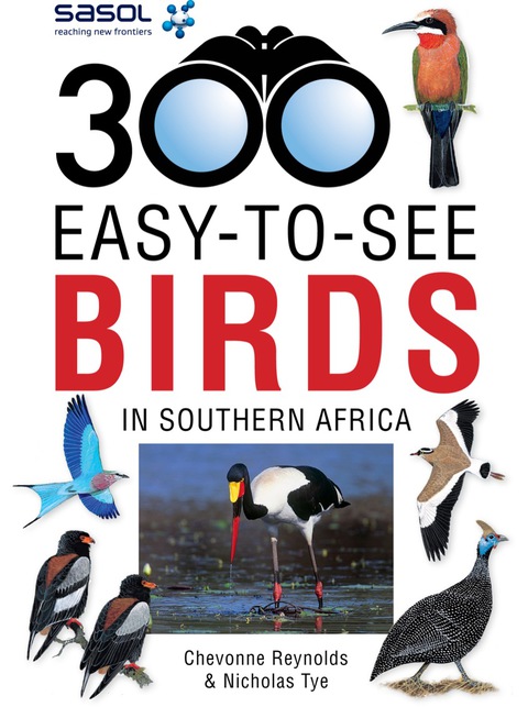 Cover image for book Sasol 300 Easy-to-See Birds in Southern Africa
