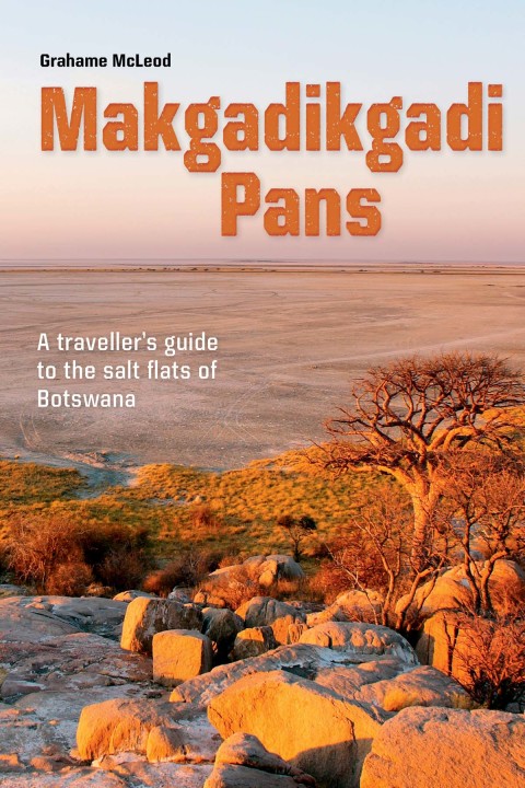 Cover image for book Makgadikgadi Pans