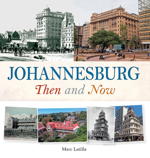 Cover image for book Johannesburg Then and Now