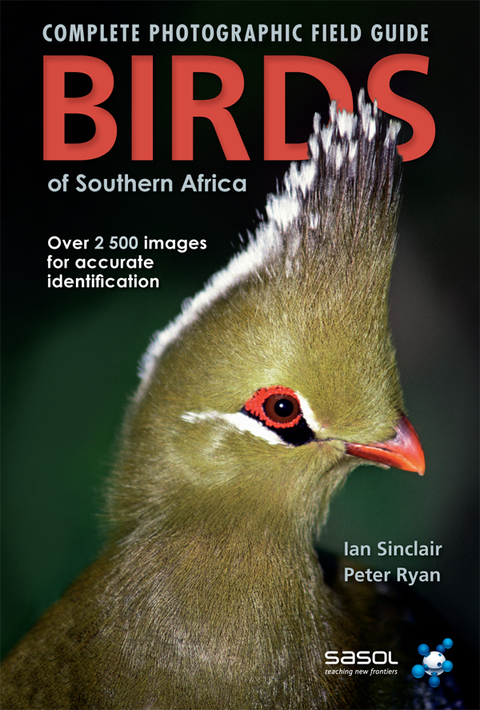 Cover image for book Complete Photographic Field Guide Birds of Southern Africa
