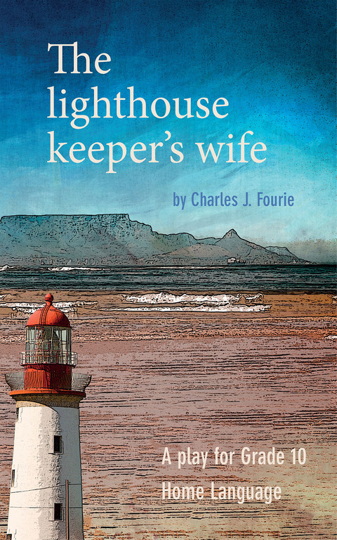 Cover image for book School edition: The Lighthouse Keeper's Wife
