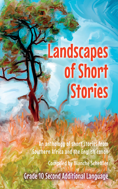 Cover image for book Landscapes of short stories for Gr 10 Second Additional Language