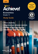 “X-Kit Achieve! Economics Grade 11 Study Guide (Modules 5 to 8) ePDF” (9781775950158)(perpetual licence)