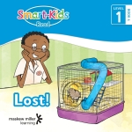 “Smart-Kids Read! Level 1 Book 4:Lost! (eBook)” (9781775951452)