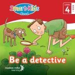 “Smart-Kids Read! Level 4 Book 1: Be a detective (eBook)” (9781775951612)