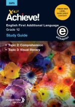 X-Kit Achieve! English First Additional Language Grade 12 Study Guide (Topics 2 and 3) ePDF (perpetual licence)
