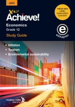 X-kit Achieve! Economics Grade 12 Study Guide (Modules 12 to 14) 1st Edition