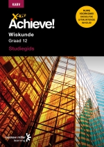 X-Kit Presteer! Wiskunde Graad 12 Studiegids ePDF” (9781775957676) ePdf