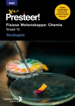 X-Kit Presteer! Fisiese Wetenskappe: Chemie Graad 12 Studiegids (CAPS-aligned) ePDF” (9781775957737)