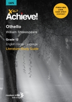 X-Kit Achieve! Othello English Home Language Grade 12 Study Guide ePDF (perpetual licence)