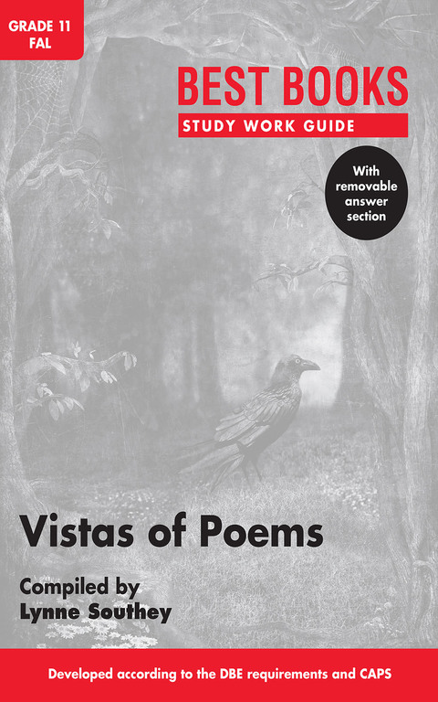 Study Work Guide: Vistas of Poems Grade 11 First Additional Language 