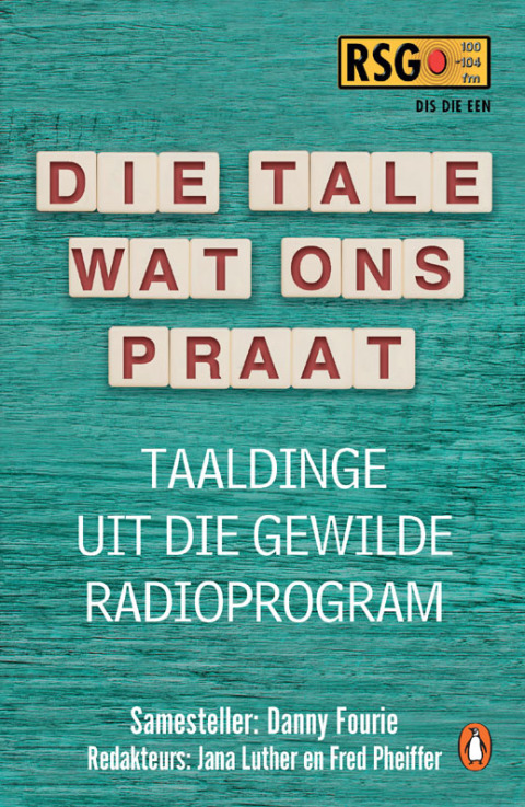 Cover image for book Die tale wat ons praat