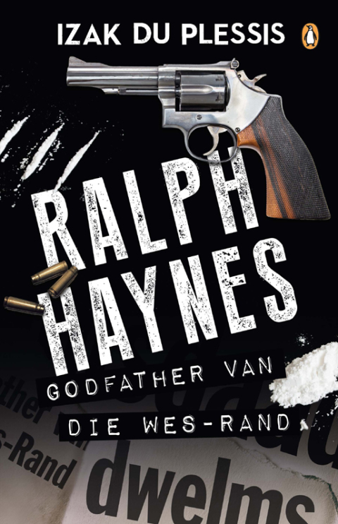 Cover image for book Ralph Haynes – Godfather van die Wes-Rand