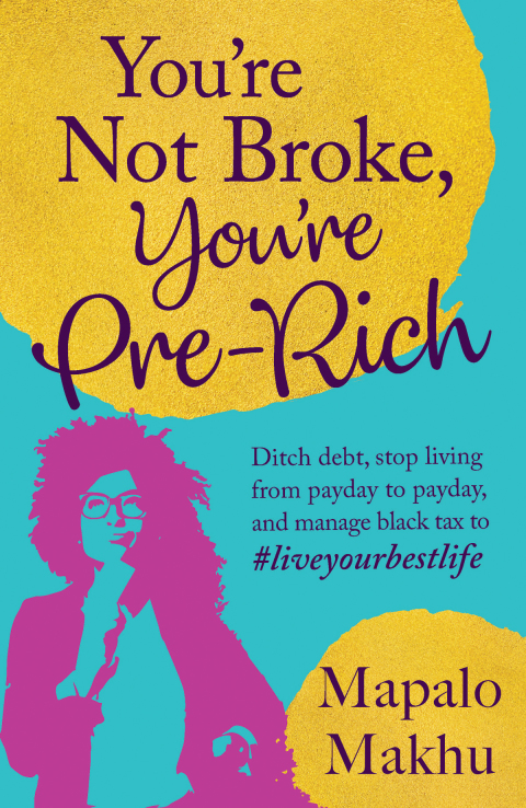 Cover image for book You’re Not Broke, You’re Pre-rich