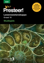 “X-Kit Presteer! Lewenswetenskappe Graad 10 Studiegids ePDF (perpetual licence)” (9781776101443) ePdf