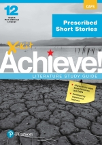 “X-Kit Achieve! Prescribed Short Stories: English First Additional Language Grade 12 Study Guide ePDF (1-year licence)” (9781776102808)