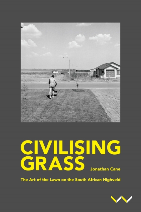 Cover image for book Civilising Grass
