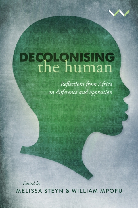 Cover image for book Decolonising the Human