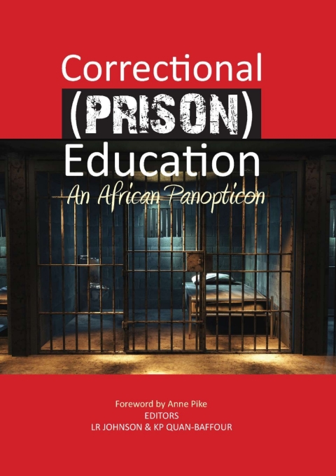 Cover image for book Correctional (Prison) Education: An African Panopticon