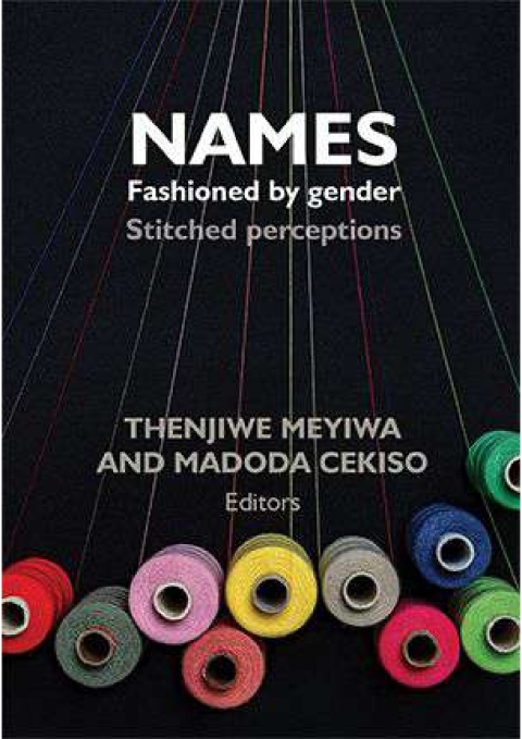 Cover image for book Names Fashioned by Gender : Stitched Perceptions