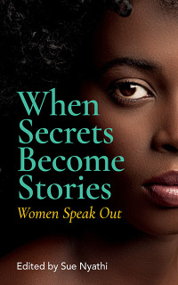 Imagen de portada: When Secrets Become Stories 9781776190645