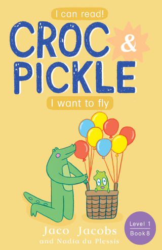 Croc & Pickle Level 1 Book 8