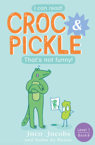 Croc & Pickle Level 1 Book 9